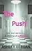 The Push