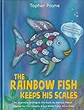 The Rainbow Fish Keeps His Scales