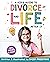 A Kid's Guide to Divorce and Life After It by Daisy Freestone