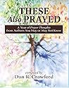 These Also Prayed
