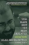 You Have Not Yet ...