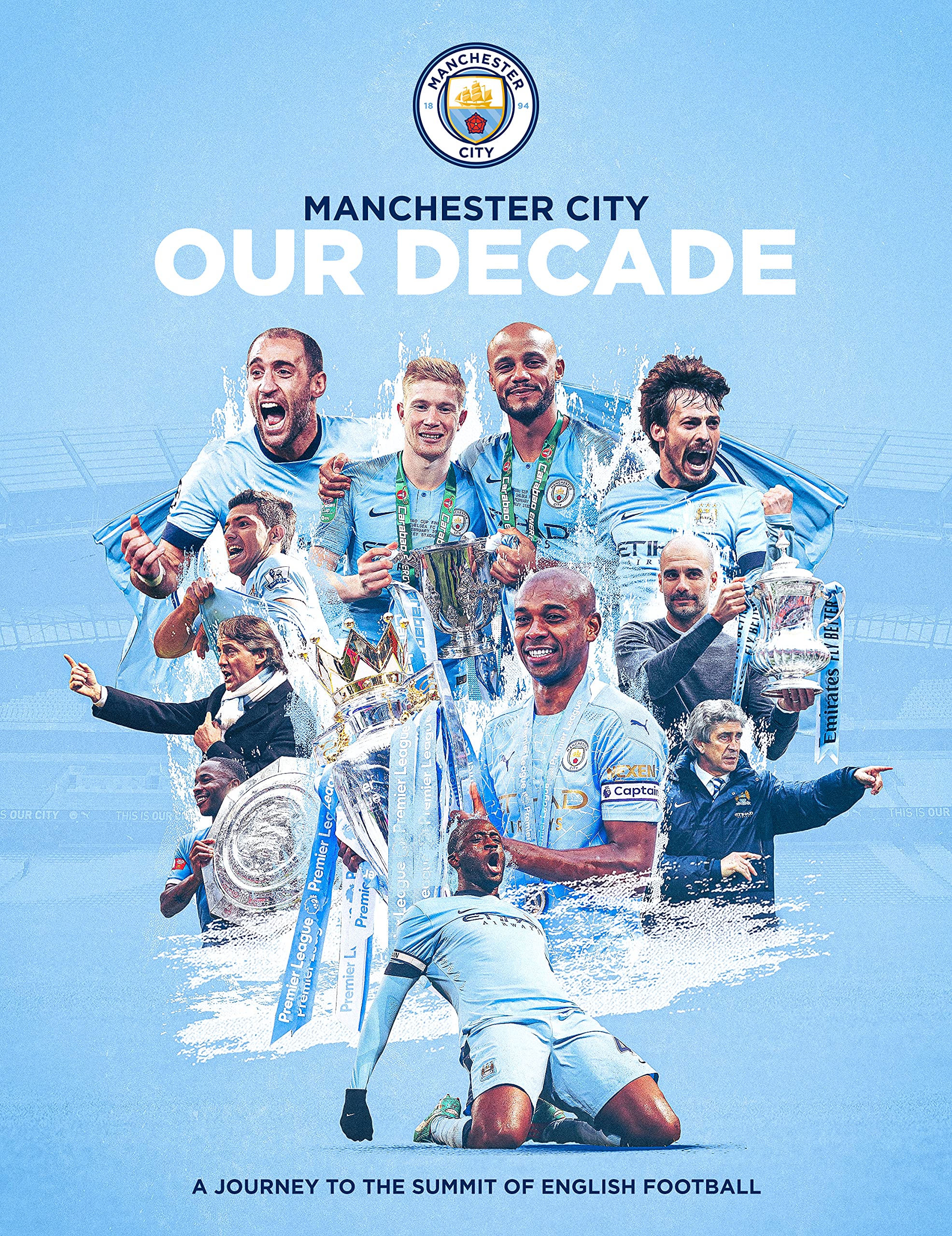 Manchester City: Our Decade (Hardcover)