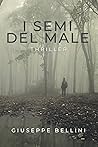 I semi del male
