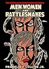 Men, Women and Rattlesnakes by Franklin P. Collier Jr.