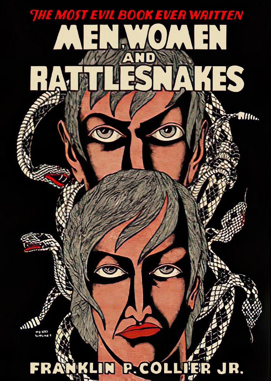 Men, Women and Rattlesnakes (Hardcover)