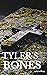 Tyler's Bones