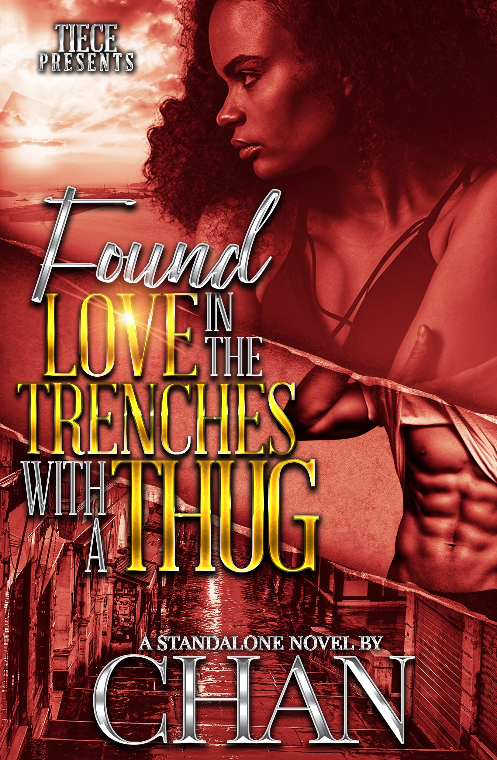 Found Love In The Trenches With A Thug: A Standalone Hood Romance Novel (Kindle Edition)