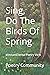 Sing, Do The Birds Of Sprin...