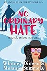 No Ordinary Hate