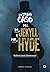 Lo strano caso del Dr. Jekyll e Mr. Hyde