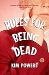 Rules for Being Dead