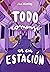 Todo comenzó en esa estación by Ausi Martínez