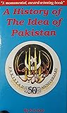 History of Partition of India - 4 Vols. ; Origin and Development of the Idea of Pakistan