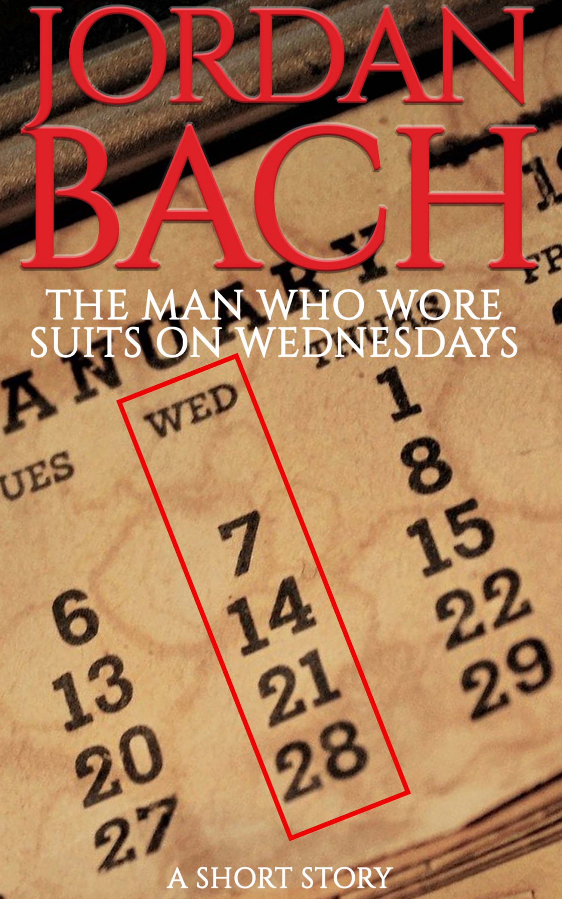 THE MAN WHO WORE SUITS ON WEDNESDAYS