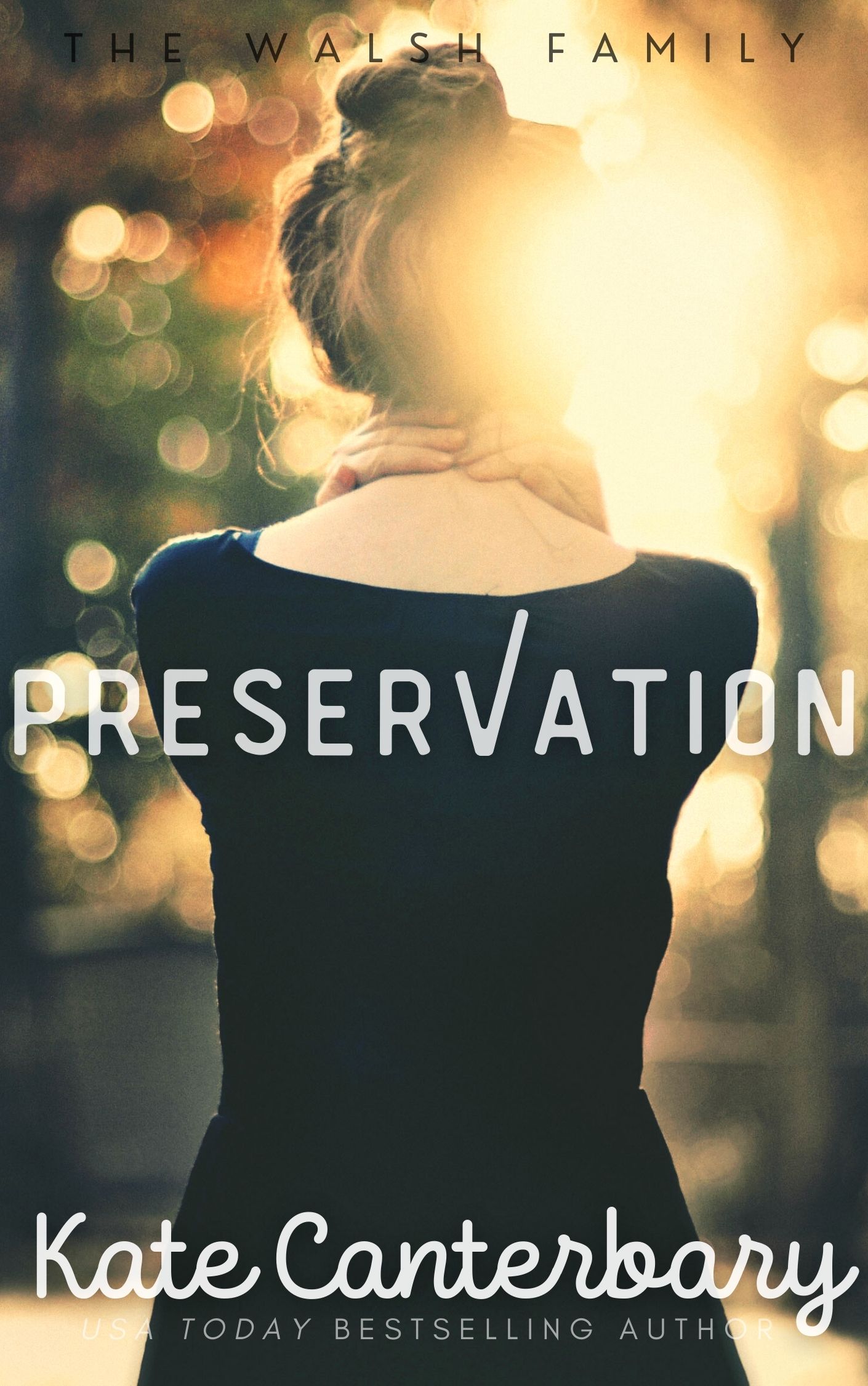 Preservation (The Walshes, #7)