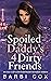 Spoiled by Daddy's 4 Dirty ...