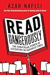 Read Dangerously:...
