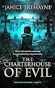 The Charterhouse of Evil
