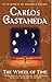 The Wheel of Time: The Shamans of Mexico Their Thoughts About Life Death & the Universe