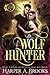 Wolf Hunter (Moon Kissed, #1)