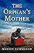 The Orphan's Mother