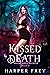 Kissed by Death (Their Soul...