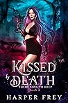 Kissed by Death by Harper Frey