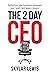 The 2-Day-CEO