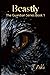Beastly: The Guardian Serie...