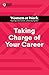 Taking Charge of Your Career by Harvard Business Review