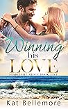 Winning his Love
