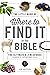The Little Book of Where to Find It in the Bible: The Ultimate A-to-Z Resource