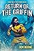 Return of The Griffin (Hybr...