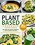 Plant Based Diet for Beginn...
