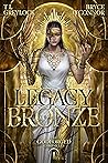 Legacy of Bronze