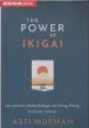The Power of Ikigai The Power of Ikigai