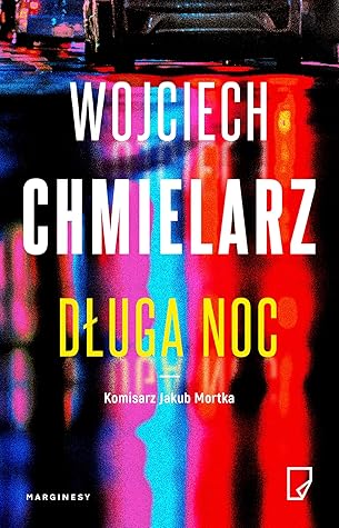 Długa noc (Jakub Mortka, #6)