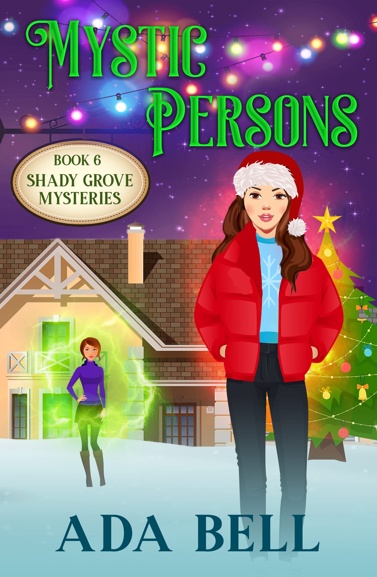 Mystic Persons: A paranormal cozy Christmas mystery (Shady Grove Psychic Mystery Book 6)