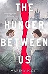 The Hunger Between Us by Marina Scott