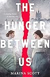 The Hunger Between Us by Marina Scott The Hunger Between Us by Marina Scott