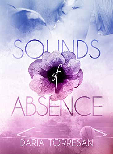 Sounds of Absence (Kindle Edition)