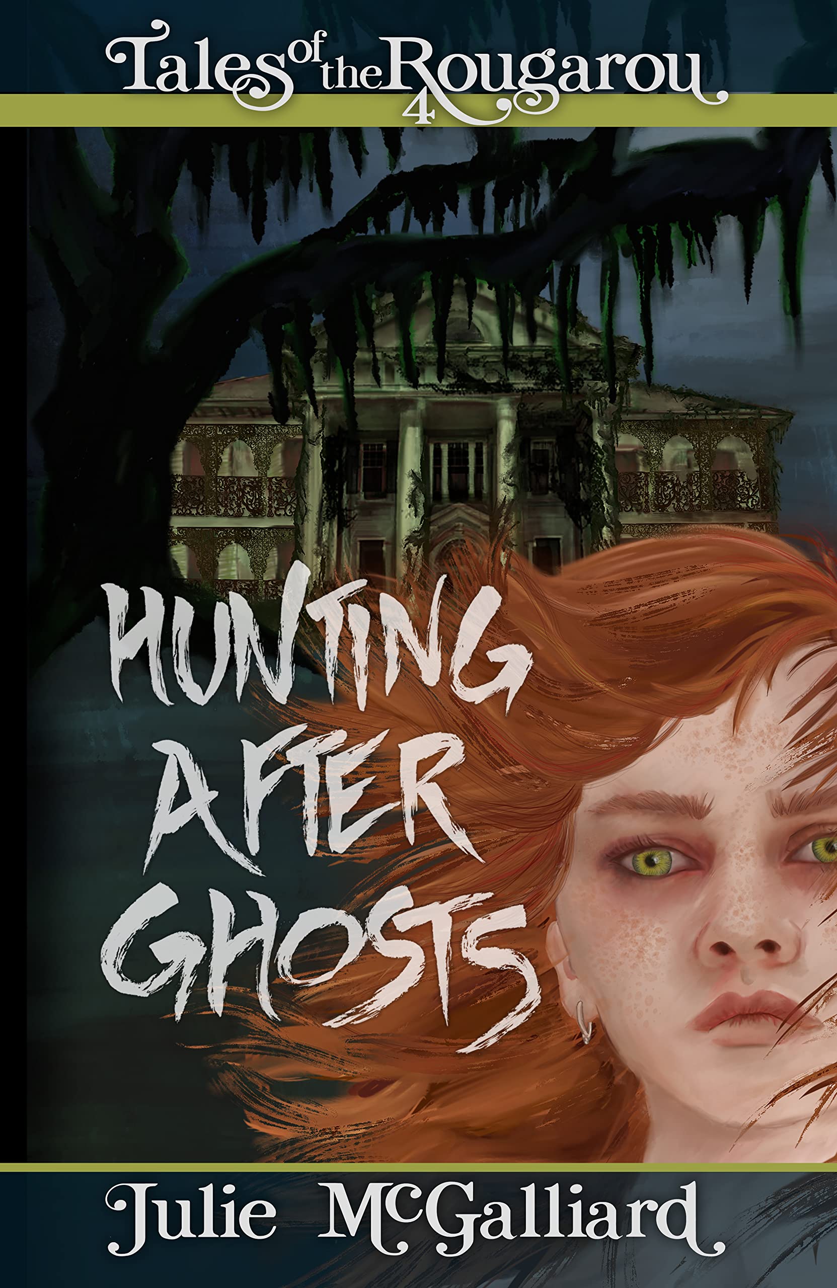 Hunting After Ghosts: Tales of the Rougarou Book 4 (Kindle Edition)