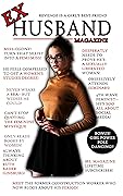 Ex-Husband Magazine: Issue 2