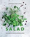 Salad: 100 Recipes for Simple Salads & Dressings