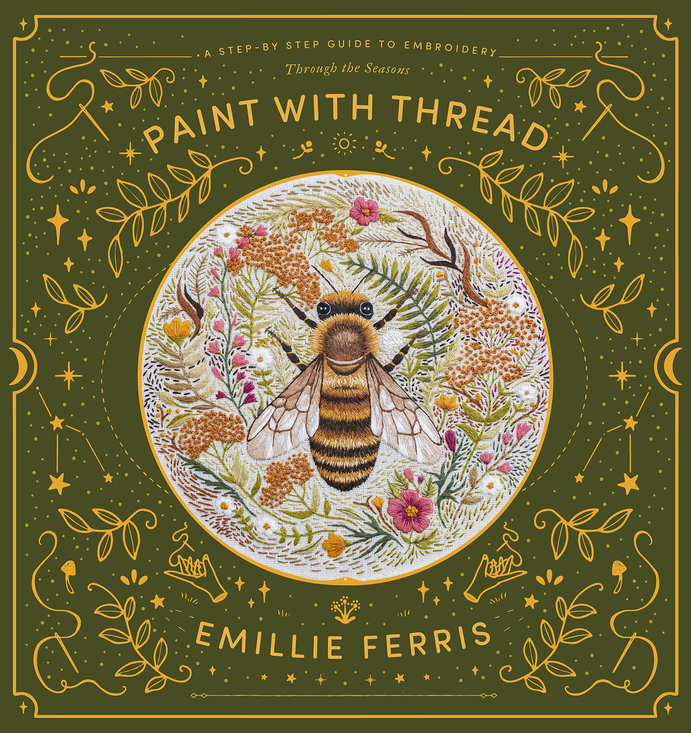 Paint with Thread: A Step-by Step Guide to Embroidery: Through the Seasons (Kindle Edition)