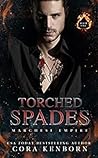 Torched Spades by Cora Kenborn