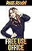 Free Use Office (Free Use Dimension Book 20)
