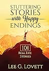 STUTTERING STORIES WITH HAPPY ENDINGS  by Lee Lovett