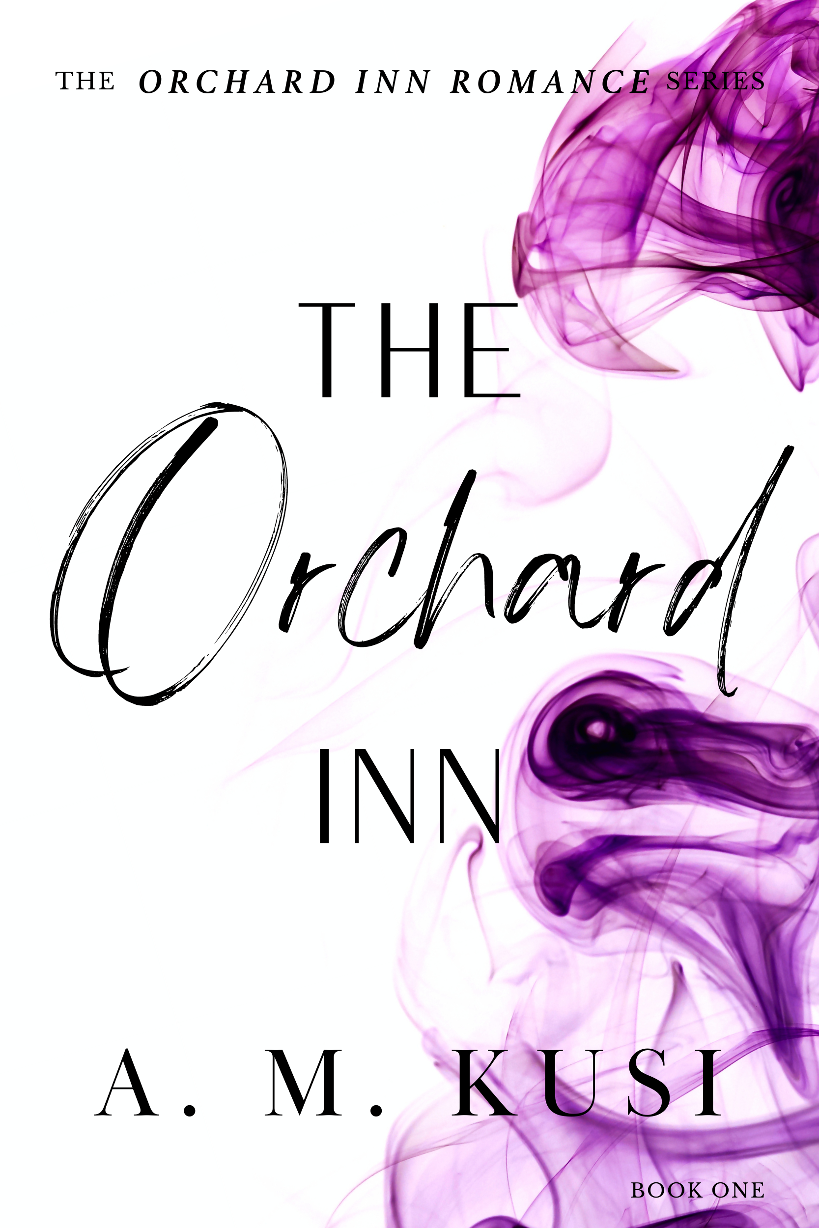 The Orchard Inn (Orchard Inn Romance #1)