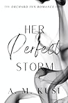 Her Perfect Storm by A.M. Kusi